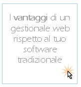  Clicca per capire i vantaggi del gestionale saas